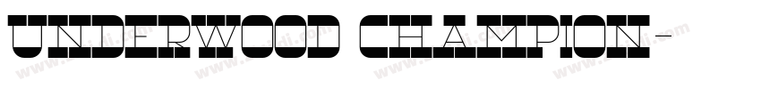 Underwood Champion字体转换